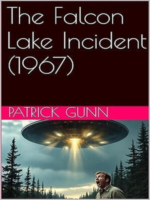 cover image of The Falcon Lake Incident (1967)